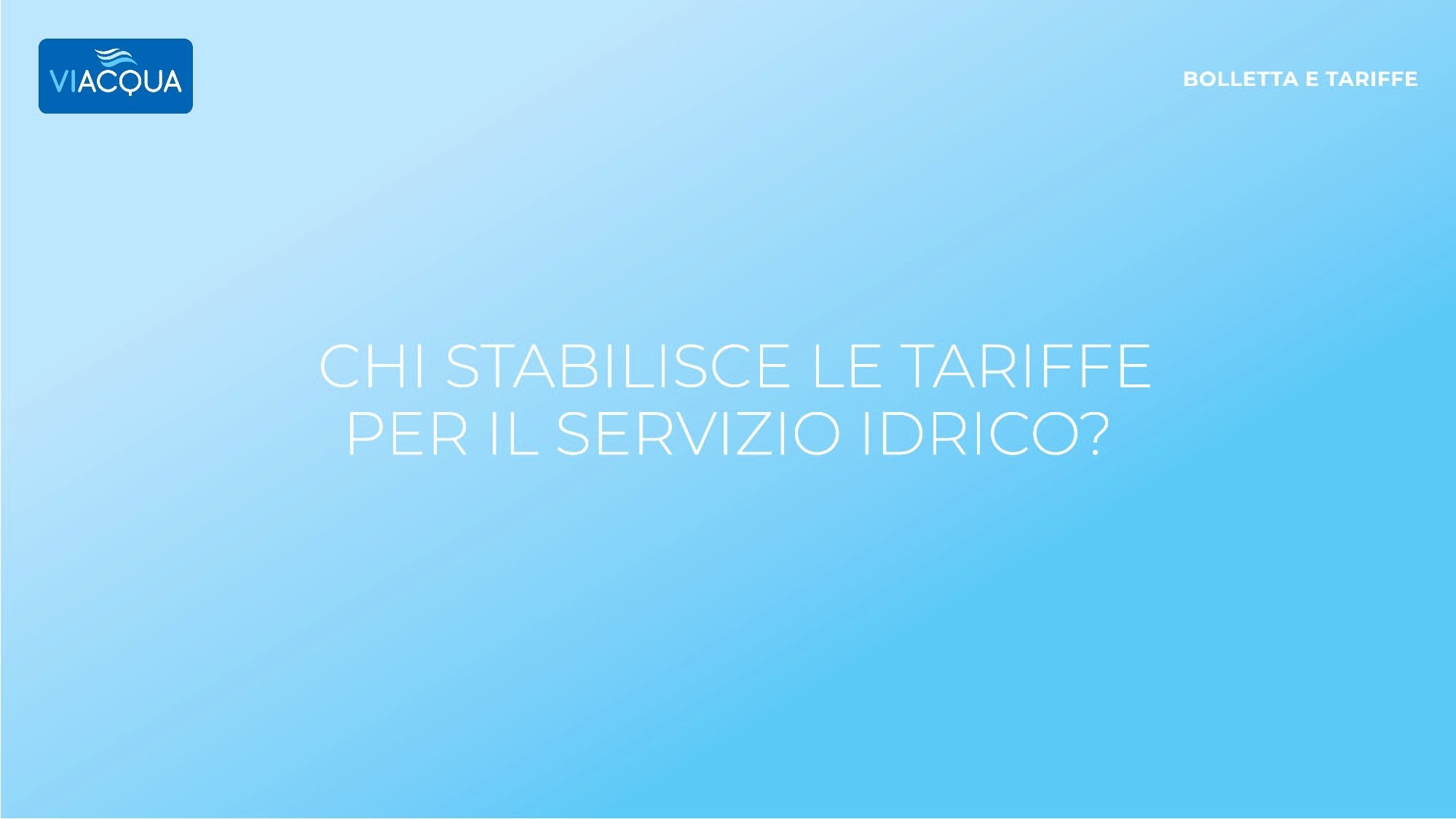 Chi stabilisce la tariffa del servizio idrico?